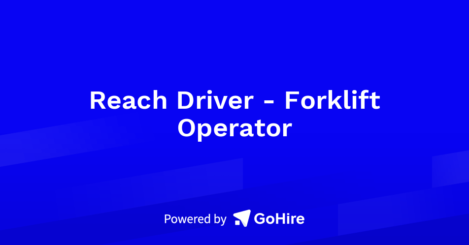 Reach Driver Forklift Operator At Staff Depot