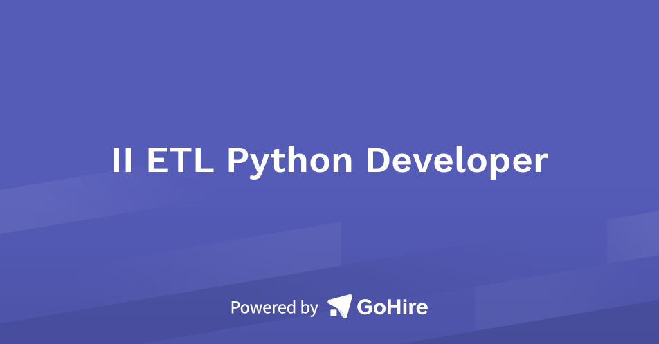 II ETL Python Developer at Qualifinds® | Jobs at Qualifinds®
