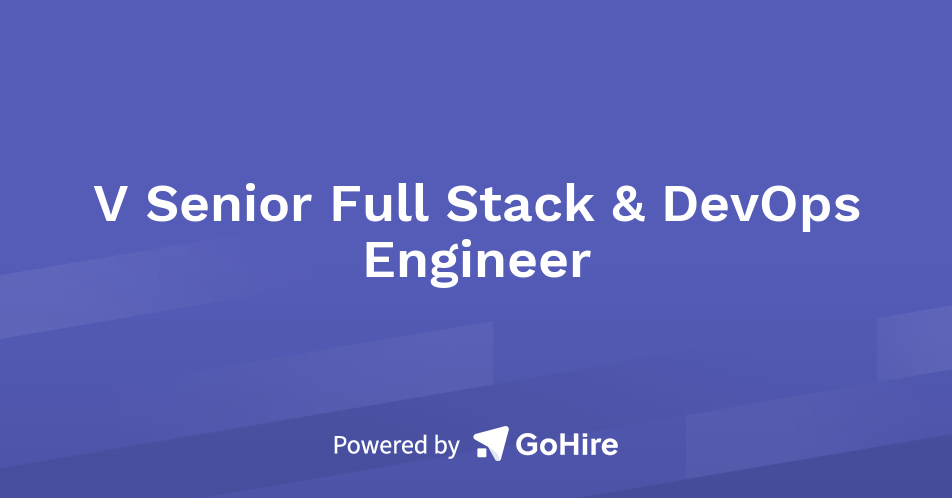 V Senior Full Stack & DevOps Engineer at Qualifinds® | Jobs at Qualifinds®