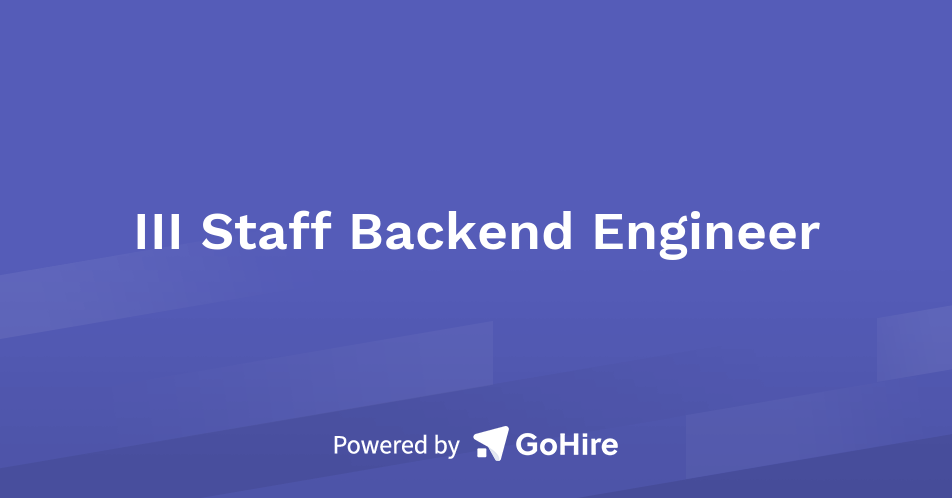 III Staff Backend Engineer at Qualifinds® | Jobs at Qualifinds®