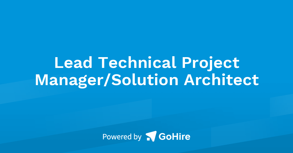 Lead Technical Project Manager/Solution Architect at Initiate ...