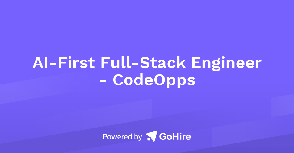 AI-First Full-Stack Engineer - CodeOpps at OneSeven Tech | Jobs at ...