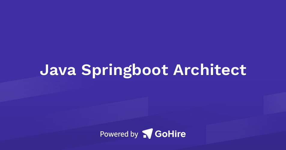Java Springboot Architect at N Consulting Ltd | Jobs at N Consulting Ltd