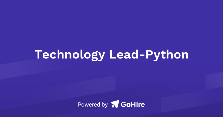 Technology Lead-Python at N Consulting Ltd | Jobs at N Consulting Ltd