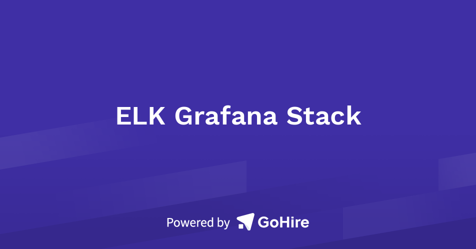 ELK Grafana Stack at N Consulting Ltd | Jobs at N Consulting Ltd