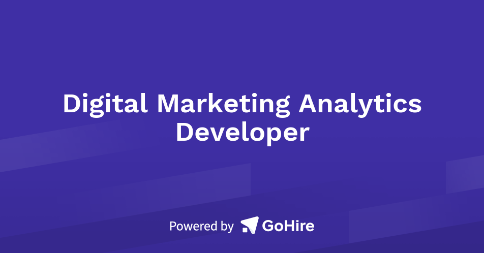 Digital Marketing Analytics Developer at N Consulting Ltd | Jobs at N ...