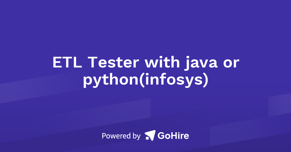 ETL Tester with java or python(infosys) at N Consulting Ltd | Jobs at N ...
